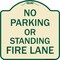 Signmission No Parking or Standing Fire Lane Heavy-Gauge Aluminum Architectural Sign, 18" x 18", TG-1818-23681 A-DES-TG-1818-23681 - alternate 1